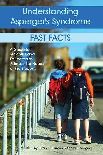 Understanding Asperger's Syndrome - Fast Facts cover