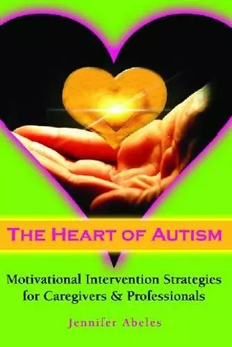 The Heart of Autism cover