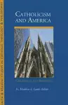 Catholicism and America cover