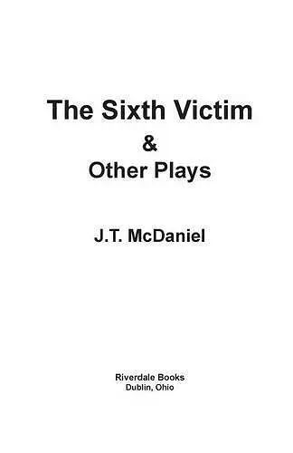 The Sixth Victim & Other Plays cover