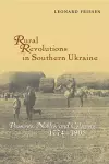 Rural Revolutions in Southern Ukraine cover