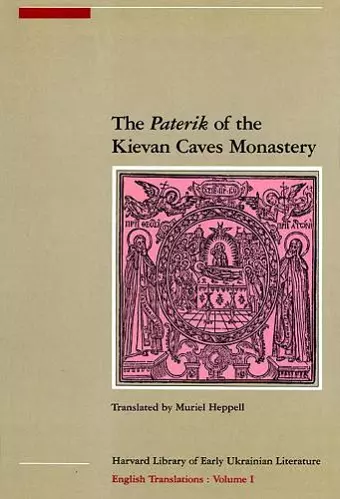 The Paterik of the Kievan Caves Monastery cover