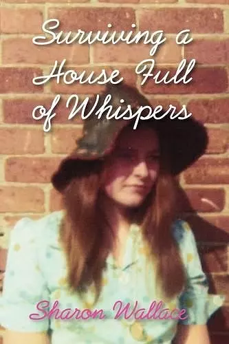 Surviving a House Full of Whispers cover