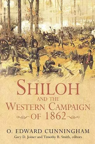 Shiloh and the Western Campaign of 1862 cover