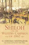 Shiloh and the Western Campaign of 1862 cover