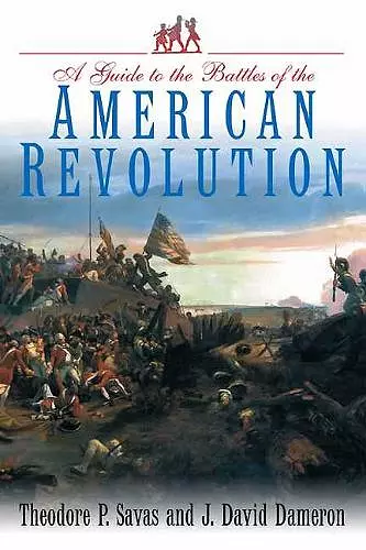 A Guide to the Battles of the American Revolution cover