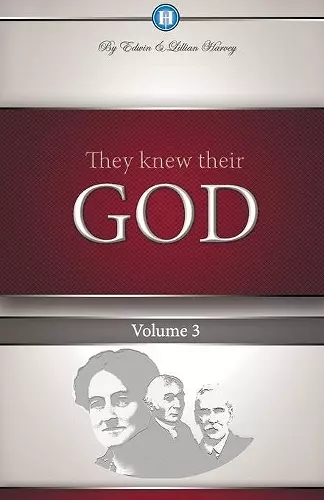 They Knew Their God Volume 3 cover