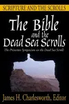 The Bible and the Dead Sea Scrolls, Volume 1 cover