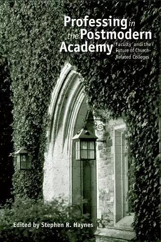 Professing in the Postmodern Academy cover