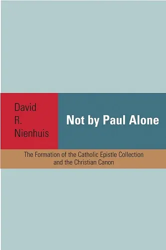 Not by Paul Alone cover