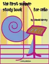 The First Summer Study Book for Cello cover