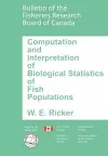 Computation and Interpretation of Biological Statistics of Fish Populations cover