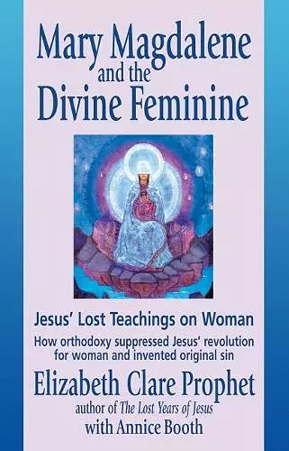 Mary Magdalene and the Divine Feminine cover