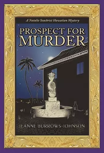 Prospect for Murder (Natalie Seachrist Hawaiian Cozy Mystery 1) Volume 1 cover
