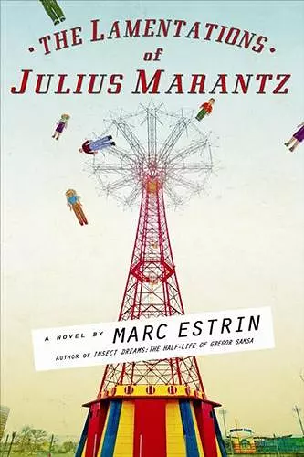 The Lamentations of Julius Marantz cover