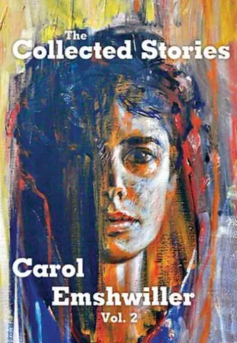 The Collected Stories of Carol Emshwiller cover