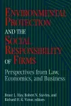 Environmental Protection and the Social Responsibility of Firms cover