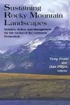 Sustaining Rocky Mountain Landscapes cover