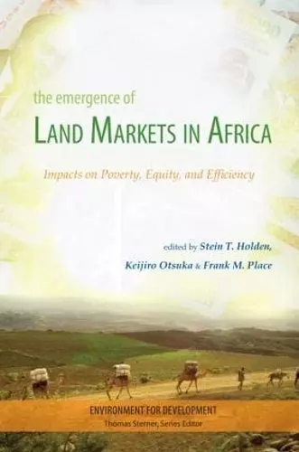 The Emergence of Land Markets in Africa cover