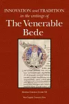 Innovation and Tradition in the Writings of the Venerable Bede cover