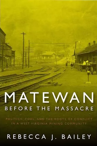 Matewan Before the Massacre cover