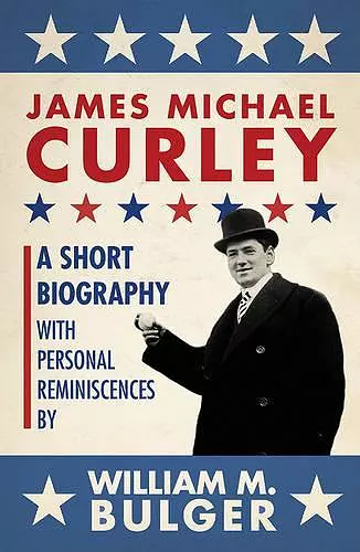 James Michael Curley (Paperback) cover