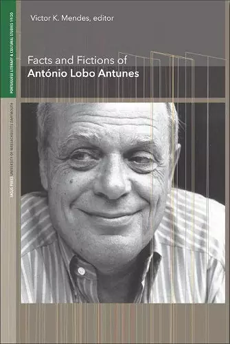 Facts and Fictions of António Lobo Antunes cover