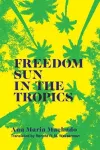 Freedom Sun in the Tropics cover