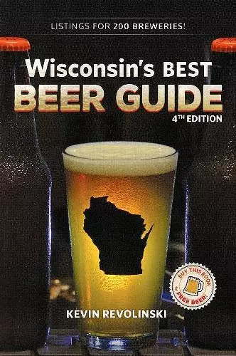 Wisconsin's Best Beer Guide, 4th Edition cover