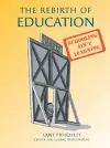 The Rebirth of Education cover