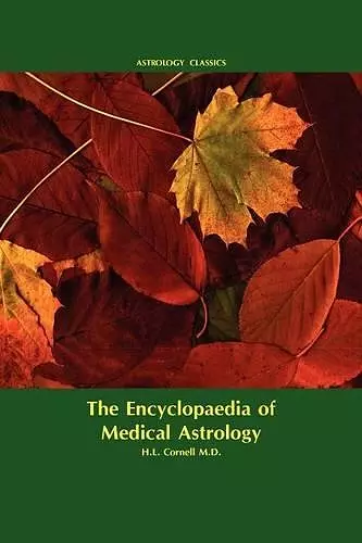 Encyclopaedia of Medical Astrology cover