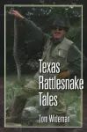 Texas Rattlesnake Tales cover