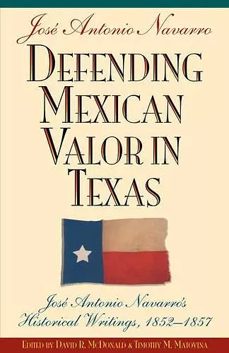 Defending Mexican Valor in Texas cover