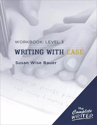 Writing with Ease: Level 3 Workbook cover