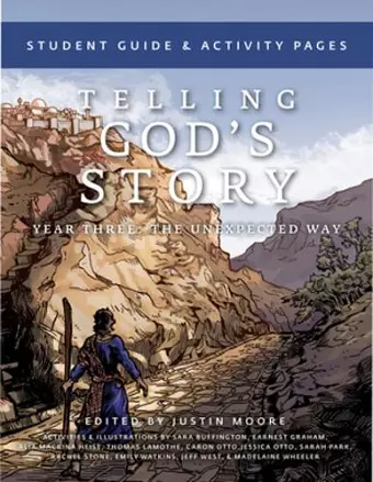 Telling God's Story, Year Three: The Unexpected Way cover