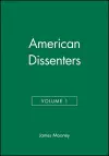 American Dissenters, Volume 1 cover