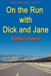 On the Run with Dick and Jane cover