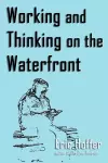 Working and Thinking on the Waterfront cover