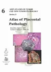 Atlas of Placental Pathology cover