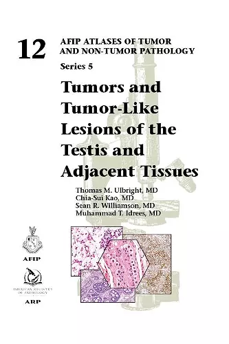 Tumors and Tumor-Like Lesions of the Testis and Adjacent Tissues cover