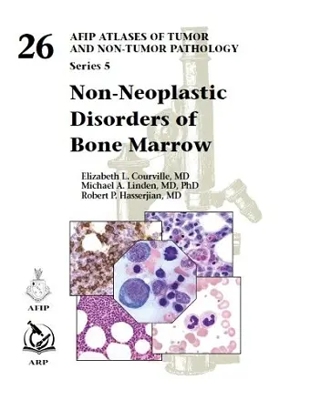 Non-Neoplastic Disorders of Bone Marrow cover