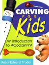 Carving for Kids: An Introduction to Woodcarving cover