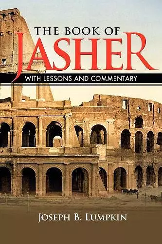 The Book of Jasher With Lessons and Commentary cover