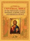 THE Universal Bible of the Protestant, Catholic, Orthodox, Ethiopic, Syriac, and Samaritan Church cover