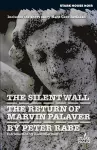 The Silent Wall / The Return of Marvin Palaver cover