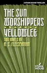 The Sun Worshippers / Yellowleg cover