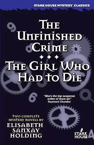 The Unfinished Crime / The Girl Who Had to Die cover
