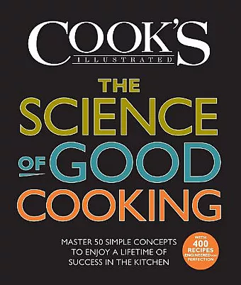 The Science of Good Cooking cover