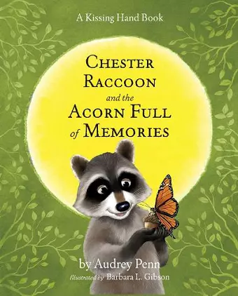 Chester Raccoon and the Acorn Full of Memories cover