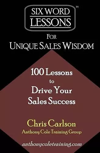 Six Word Lessons For Unique Sales Wisdom cover